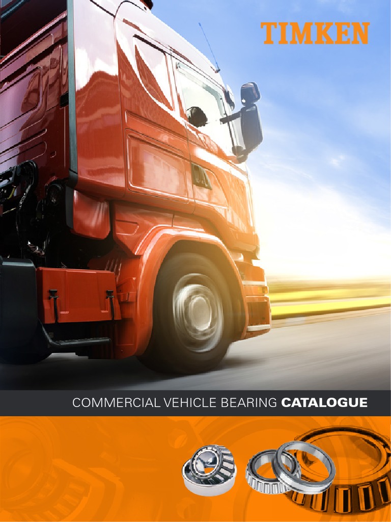 Timken Commercial Vehicle Bearing Catalogue 18 Ref E0374 Gb Pdf Bearing Mechanical Transmission Mechanics