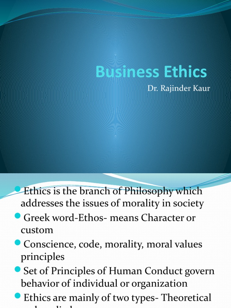 Understanding Business Ethics Principles | PDF | Morality | Business Ethics