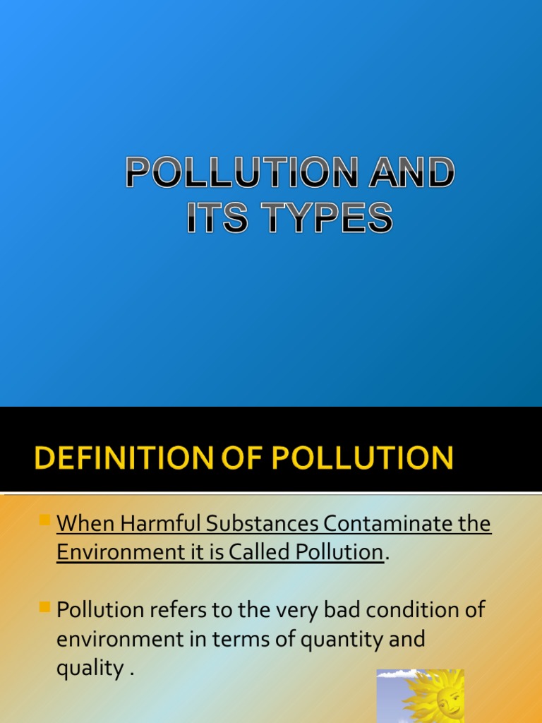 Overview of Pollution Types and Effects | PDF | Air Pollution | Water ...