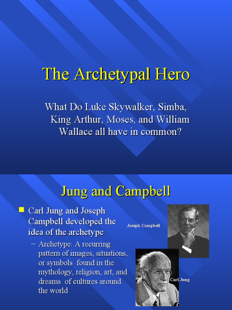 Archetypal Hero Traits Explained | PDF | Archetype | Mythology