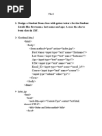 Design A Student Bean Class With Getter/setters For The Student Details Like First Name, Last Name and Age Access The Above Bean Class in JSP