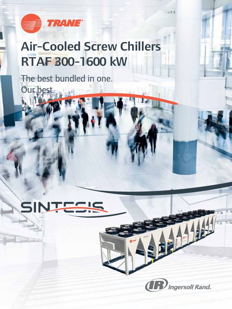 Air-Cooled Screw Chillers RTAF 300-1600 KW: The Best Bundled in One ...