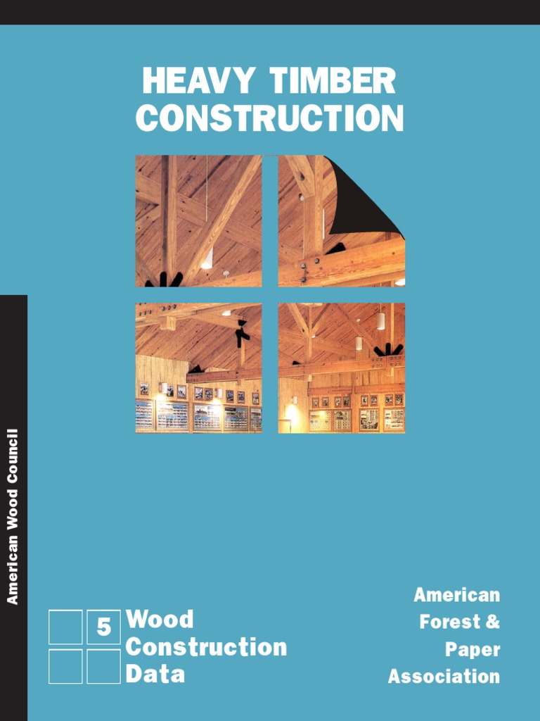 Heavy Timber Construction PDF | PDF | Lumber | Framing (Construction)