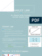 Charles' Law: By: Mikayla, Molly, Krystelle, Janmae, Angela, & Sam