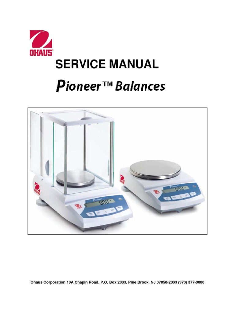 Service Manual Ohaus Corporation 19A Chapin Road, P.O. Box 2033, Pine