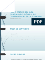 Punto Critico Del Alza Continuo Del Dólar