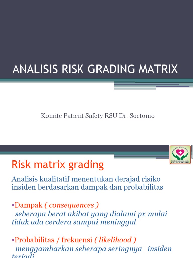 Analisis Risk Grading Matriks | PDF | Kesehatan Holistik | Sains ...