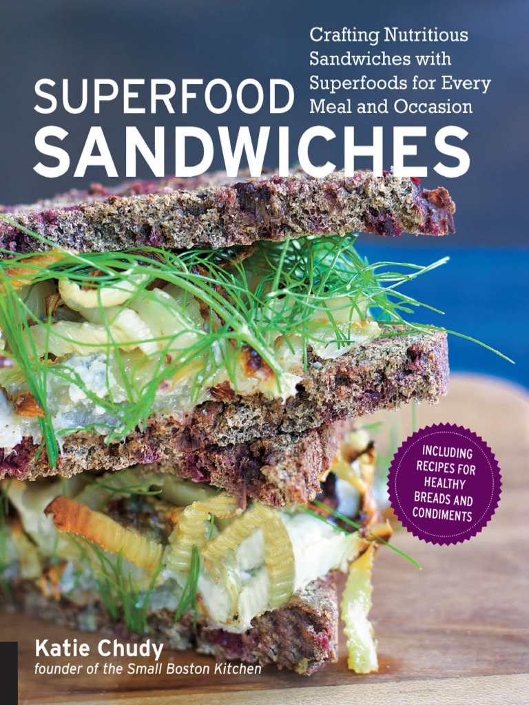 Superfood Sandwiches PDF Dietary Fiber Diet & Nutrition