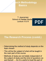 Research Methodology Basics: T. Jayaraman School of Habitat Studies, Lecture II & III