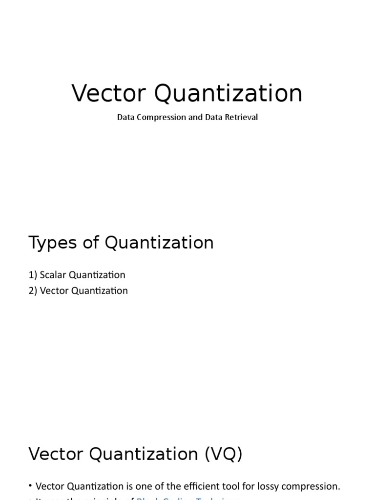 Vector Quantization: Data Compression and Data Retrieval | PDF | Data ...