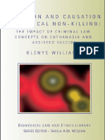 (Biomedical Law & Ethics Library) Glenys Williams - Intention and Causation in Medical Non-Killing_ The Impact of Criminal Law Concepts on Euthanasia and Assisted Suicide-Routledge-Cavendish (2006).pdf