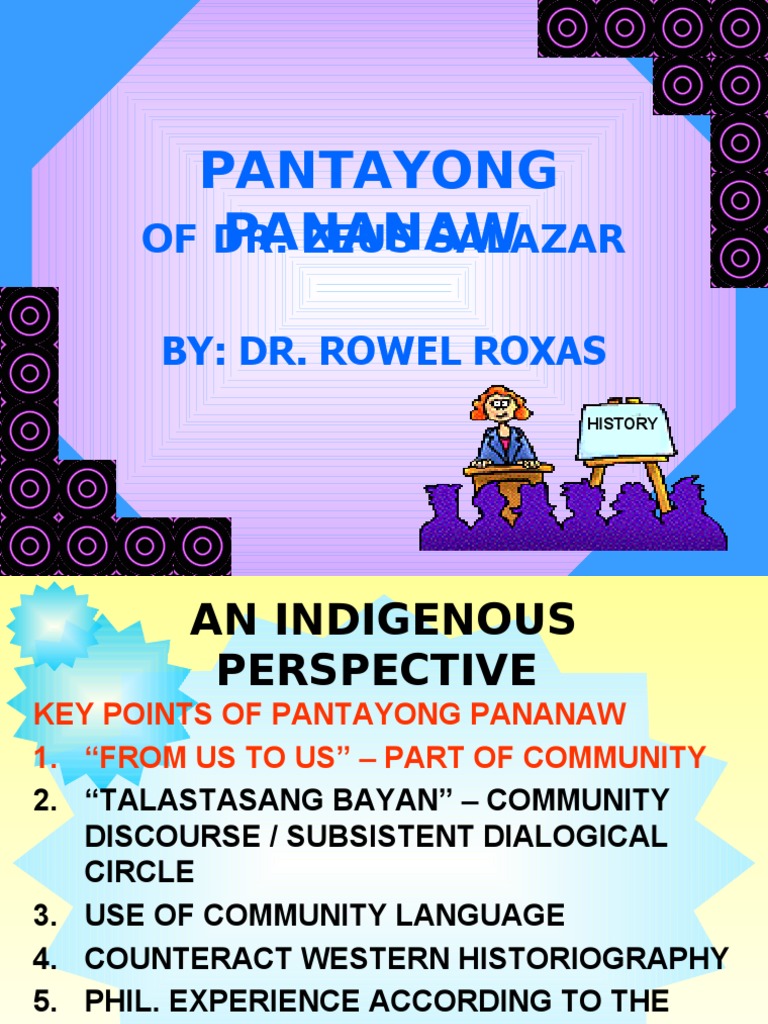 Pantayong Pananaw of Dr. Zeus Salazar By Dr. Rowel Roxas PDF