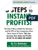 3 Steps To Instant Profits