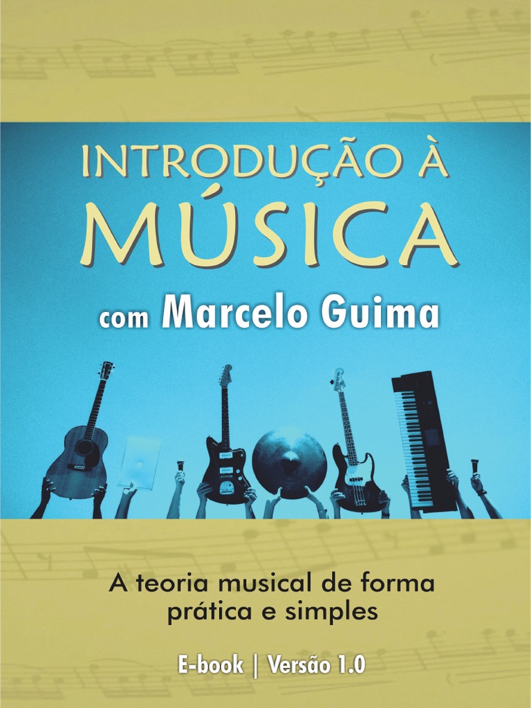 Introdução À Música - Marcelo Guima | PDF | Canto | Violão clássico