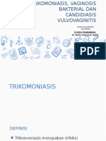 Trikomoniasis, VB and Candidiasis Vulvovaginitis