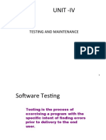 Unit - Iv: Testing and Maintenance