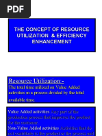 Resource Utilisation and Efficiency Enhancement