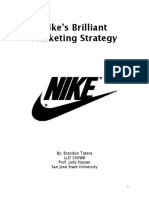 Nike's Brilliant Marketing Strategy: By: Brandon Tatera LLD 100WB Prof. Judy Harper San Jose State University