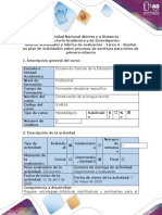 Guía de Actividades y Rúbrica de Evaluación - Tarea 4 - Diseñar Un Plan de Actividades de Lectura y Escritura para Niños de Primera Infancia