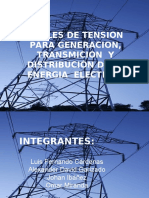 Niveles de Tension para Generacion, Transmicion y Distribución de La Energia Electrica