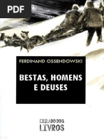 OSSENDOWSKI, Ferdinand - Bestas, homens e deuses.pdf
