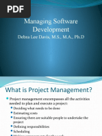 Managing Software Development: Debra Lee Davis, M.S., M.A., PH.D