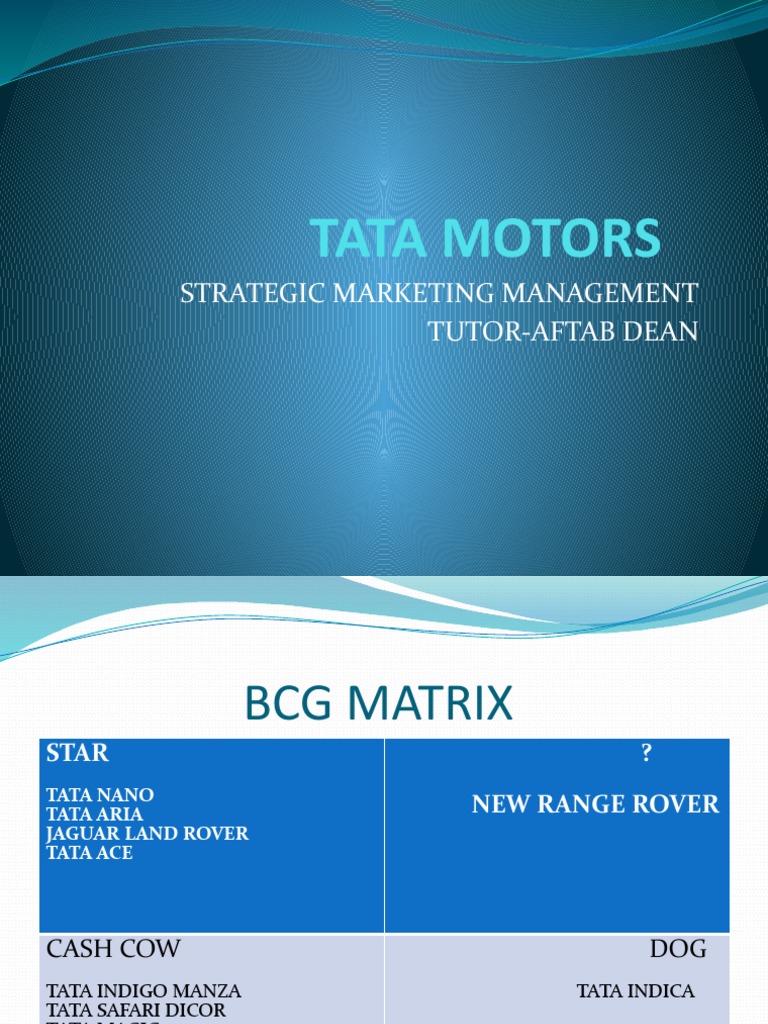 Tata Motors BCG and SWOT Analysis | PDF | Technology & Engineering