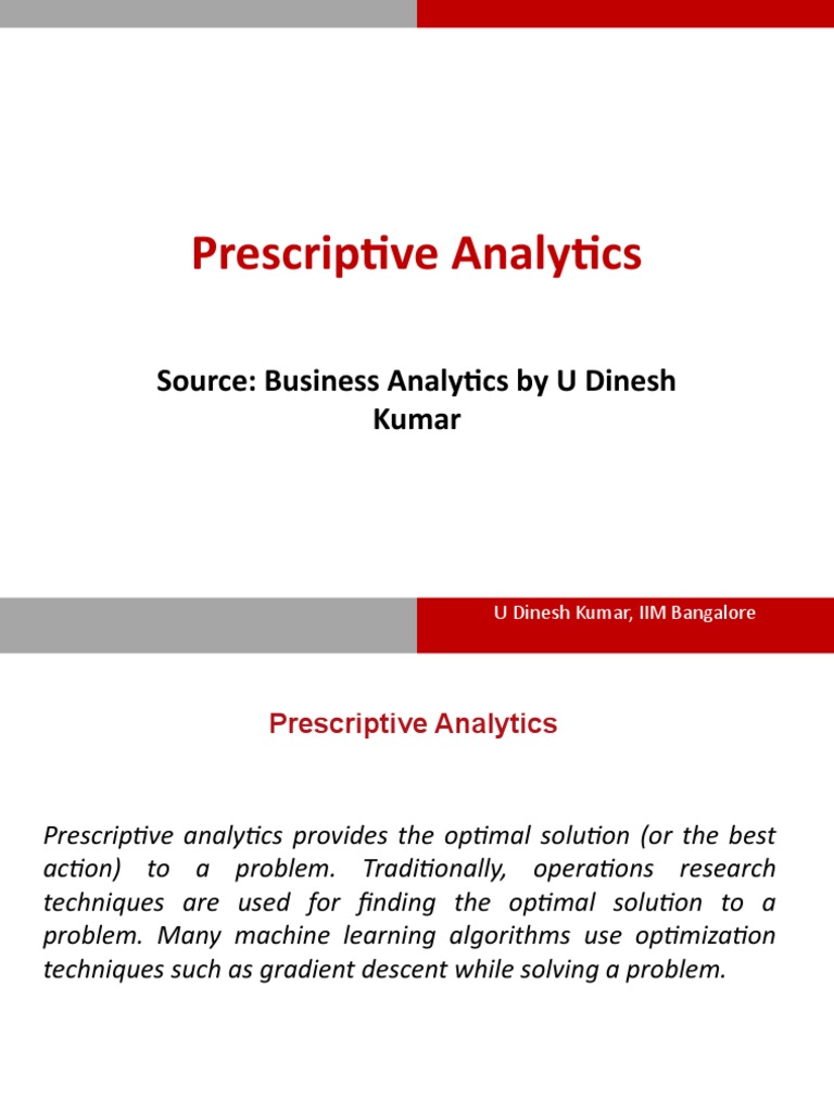 8 - Prescriptive Analytics | PDF | Linear Programming | Mathematical ...