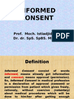 Informed Consent: Prof. Moch. Istiadjid E.S. Dr. Dr. Sps. Spbs. Mhum