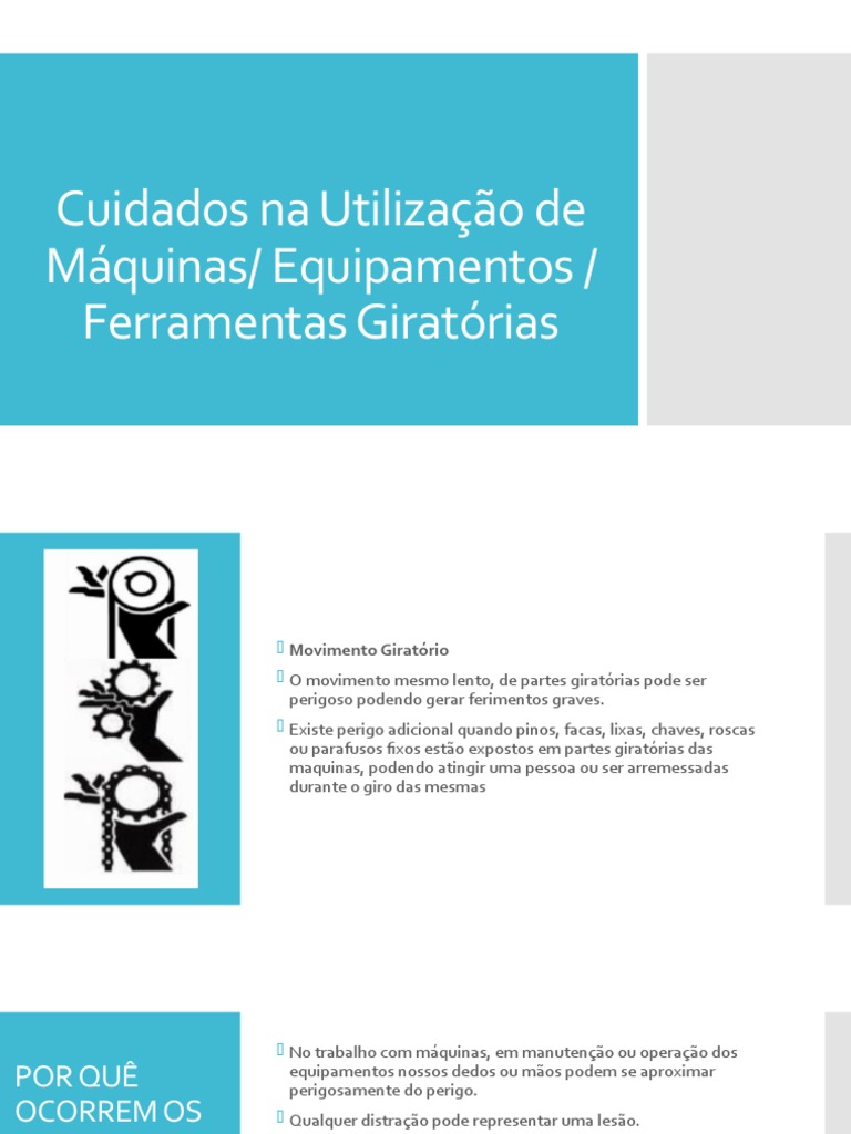 Cuidados Na Utilização de Máquinas-Equipamentos-Ferramentas Giratórias ...