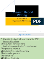 Research Report Writing: Dr. Zia Rahman Department of Criminology