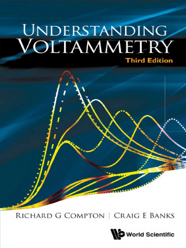 Essential Textbooks in Chemistry) Banks, Craig E. - Compton, R. G. -  Understanding Voltammetry (2018, World Scientific) PDF | PDF | Chemical  Equilibrium | Energy Level