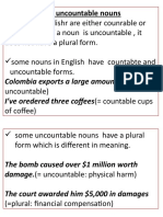 Countable and Uncountable Nouns: Colombia Exports A Large Amount of Coffee ( I've Oredered Three Coffees ( Countable Cups