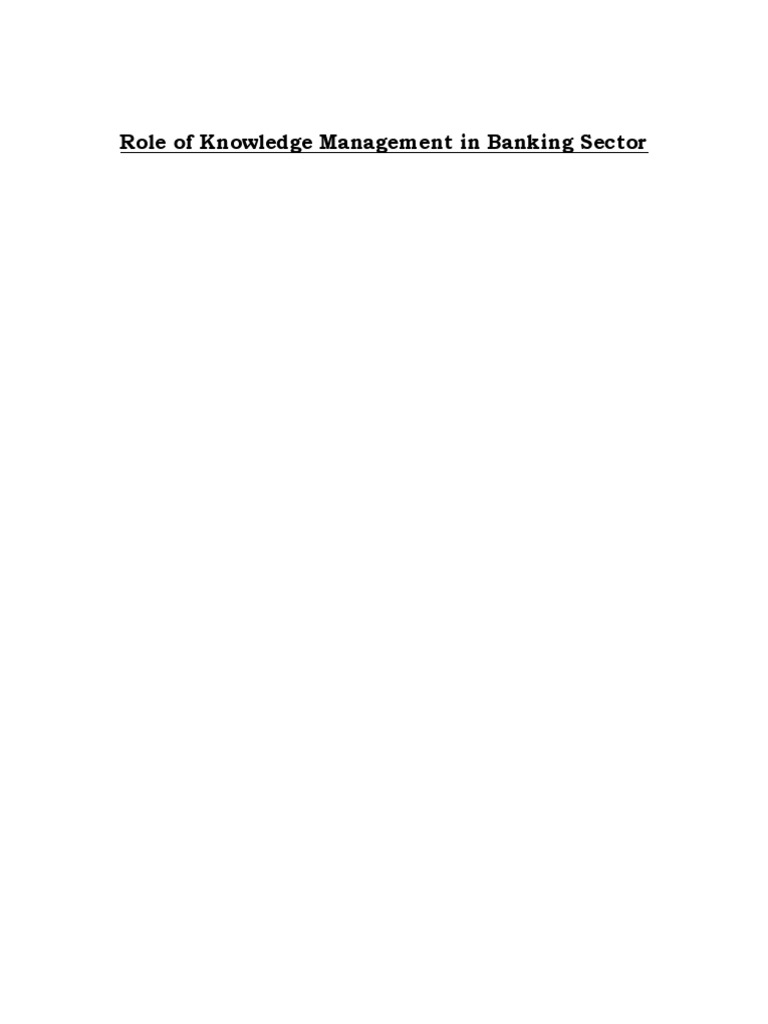 Role of Knowledge Management in Banking Sector | PDF | Knowledge ...