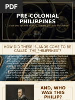 Pre-Colonial Philippines: " A Look Into Our Past Settings, Customs, Practices and Culture"