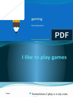 Gaming: Do You Play Games