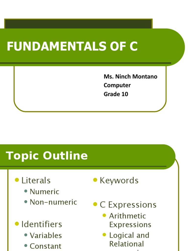 Fundamentals of C: Ms. Ninch Montano Computer Grade 10 | PDF ...