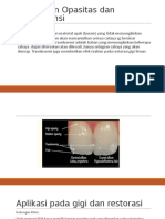 Perbedaan Opasitas Dan Translusensi Aplikasi Dan Restorasi