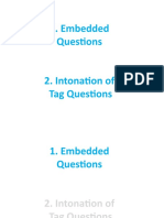 Embedded Questions and Intonation of Tag Questions
