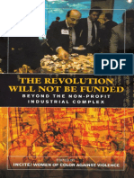 INCITE! (Ed.) - The Revolution Will Not Be Funded - Beyond The Non-Profit Industrial Complex (2009, South End Press) PDF