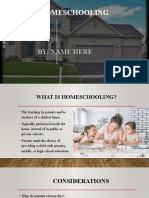 Homeschooling: By: Name Here