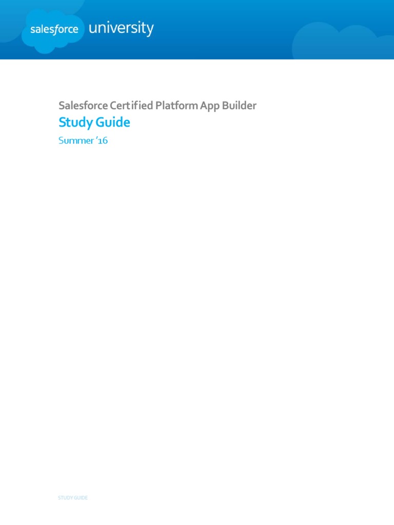 Salesforce Platform App Builder Study Guide | PDF | Salesforce.Com ...