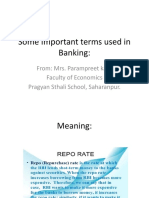 Some Important Terms Used in Banking:: From: Mrs. Parampreet Kaur Faculty of Economics Pragyan Sthali School, Saharanpur