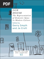 Gerry Smyth Jo Croft Editors Our House The Representation of Domestic Space in Modern Culture Nature Culture and Literature 2 Nature Culture PDF