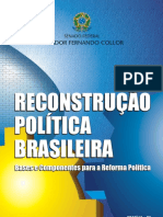 Reconstrução Política Brasileira Reconstrução Política Brasileira