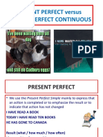 Present Perfect Versus Present Perfect Continuous