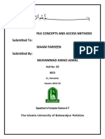 Assignment On: File Concepts and Access Methods Submitted To: Maam Farheen Submitted By: Muhammad Awais Ajmal