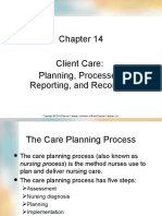 Client Care: Planning, Processes, Reporting, and Recording