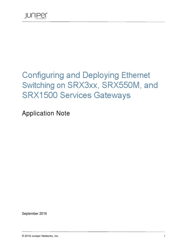 Configuring and Deploying SRX3xx, SRX550M, and SRX1500 Services
