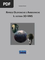 Riprese olofoniche e ambisoniche - il sistema 3D VMS